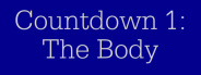 Countdown 1: The Body