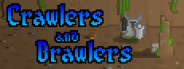 Crawlers and Brawlers