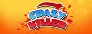 Crazy Killer