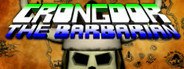 Crongdor the Barbarian