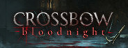 CROSSBOW: Bloodnight