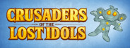 Crusaders of the Lost Idols