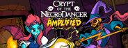 Crypt of the NecroDancer: AMPLIFIED
