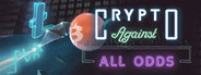 Crypto Against All Odds