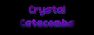 Crystal Catacombs