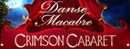 Danse Macabre: Crimson Cabaret - Collector's Edition