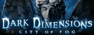 Dark Dimensions: City of Fog - Collector's Edition