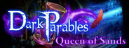 Dark Parables: Queen of Sands - Collector's Edition