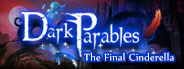 Dark Parables: The Final Cinderella Collector's Edition