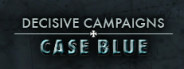 Decisive Campaigns: Case Blue