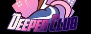 Deeper Club