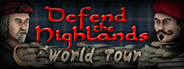 Defend the Highlands: World Tour