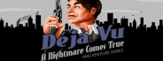 Deja Vu: MacVenture Series