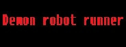 Demon robot runner
