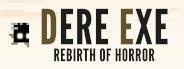 Dere Exe: Rebirth of Horror