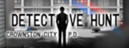 Detective Hunt - Crownston City PD