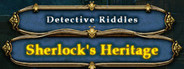 Detective Riddles. Sherlock's Heritage