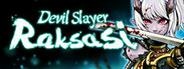 Devil Slayer: Raksasi