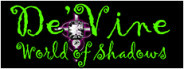 De'Vine World of Shadows