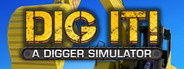 DIG IT! - A Digger Simulator