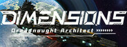 Dimensions: Dreadnought Architect