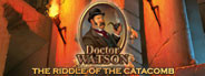 Doctor Watson - The Riddle of the Catacombs