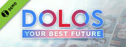 DOLOS: Your Best Future Demo