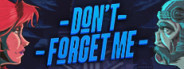 Don't Forget Me