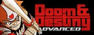 Doom & Destiny Advanced