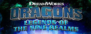 DreamWorks Dragons: Legends of the Nine Realms