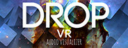 DROP VR Audiovisualizer
