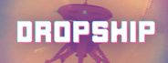 DROPSHIP