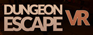 Dungeon Escape VR