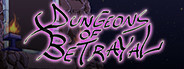 Dungeons of Betrayal