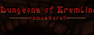 Dungeons Of Kremlin: Remastered