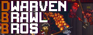 Dwarven Brawl Bros