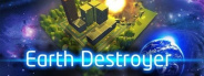 Earth Destroyer