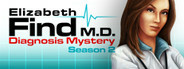 Elizabeth Find M.D. - Diagnosis Mystery - Season 2