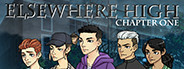 Elsewhere High: Chapter 1 - A Visual Novel