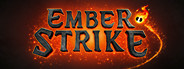 Ember Strike