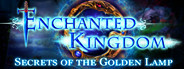 Enchanted Kingdom: The Secret of the Golden Lamp Collector's Edition