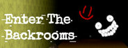 Enter The Backrooms