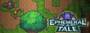 Ephemeral Tale