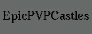 Epic PVP Castles