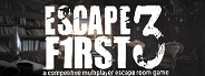 Escape First 3