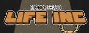 Escape from Life Inc