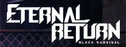 Eternal Return: Black Survival - Closed Beta