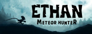 Ethan: Meteor Hunter