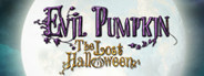 Evil Pumpkin: The Lost Halloween