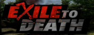Exile to Death
